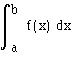 definite integral of f(x) from a to b